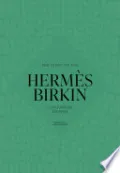 The Story of the Hermès Birkin