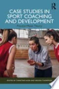 Case Studies in Sport Coaching and Development by Christine Nash — book cover