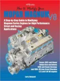 How to Modify Your Mopar Magnum V-8HP1473: A Step-by-Step Guide to Modifying Magnum Series Engines for High PerformanceStreet and Racing Applications