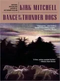 Dance of the Thunder Dogs