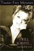 I Will Survive and You Will Too!