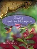Saving CeeCee Honeycutt