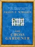 The Cross Gardner