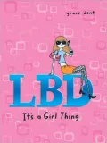 LBD: It's a Girl Thing
