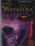Resurrection (Wereling Series #3)