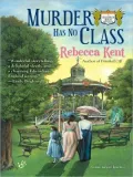 Murder Has No Class (Bellehaven House Series #3)