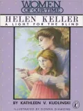 Helen Keller: A Light for the Blind