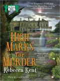 High Marks for Murder: A Bellehaven House Mystery