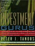 Investment Gurus: A Road Map to Wealth from the World's Best Money Managers