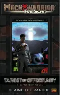 Mechwarrior Dark Age #14: Target of Opportunity (A BattleTech Novel)