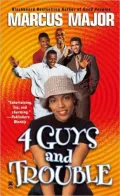 Four Guys and Trouble