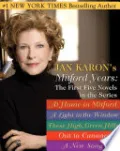 Jan Karons Mitford Years: The First Five Novels