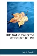 With Sa'Di In The Garden Or The Book Of Love