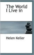 The World I Live In