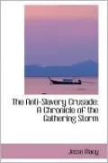 The Anti-Slavery Crusade
