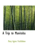 A Trip to Manitoba