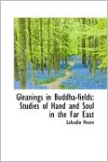 Gleanings In Buddha-Fields