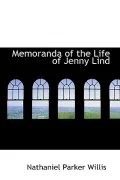 Memoranda of the Life of Jenny Lind