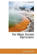 The Village: Russian Impressions (Hardback)