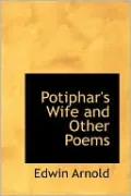 Potiphar's Wife And Other Poems