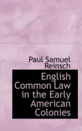English Common Law In The Early American Colonies