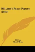 Bill Arp's Peace Papers (1873)