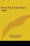 Breve Fra J. P. Jacobsen (1899)