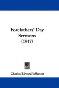 Forefathers’ Day Sermons