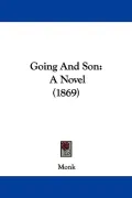 Going and Son: A Novel (1869)