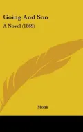 Going and Son: A Novel (1869)