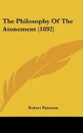 The Philosophy Of The Atonement (1892)