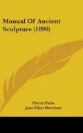 Manual of Ancient Sculpture