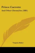 Prince Carrotte: And Other Chronicles