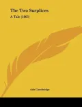 The Two Surplices: A Tale (1865)