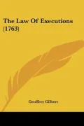 The Law Of Executions (1763)