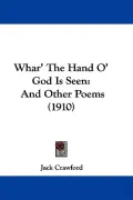 Whar' the Hand O' God Is Seen