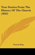 True Stories From The History Of The Church (1843)