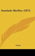 Samlade Skrifter (1873)