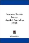 Initiative Psychic Energy