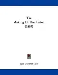 The Making of the Union