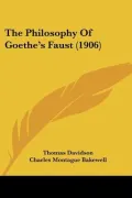 The Philosophy Of Goethe's Faust (1906)