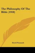 The Philosophy Of The Bible (1918)