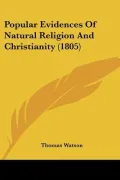 Popular Evidences Of Natural Religion And Christianity (1805)