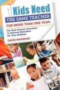 Kids Need the Same Teacher for More Than One Year
