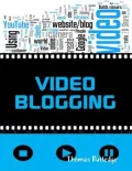 Video Blogging by Thomas Rutledge — book cover