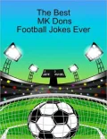 The Best MK Dons Football Jokes Ever