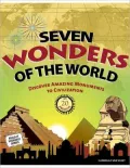 Seven Wonders of the World: Discover Amazing Monuments to Civilization
