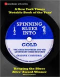 Spinning Blues into Gold: The Chess Brothers and the Legendary Chess Records
