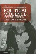 Political Violence in Twentieth-Century Europe