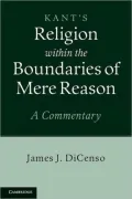 Kant's Religion within the Boundaries of Mere Reason: A Commentary